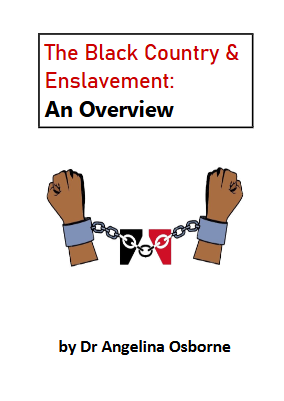 The Black Country & Enslavement- An Overview 64page A5 draft